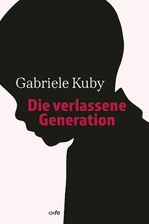Cover for Kuby · Die verlassene Generation (Bog)