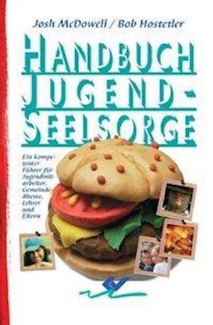 Cover for Josh McDowell · Handbuch Jugendseelsorge (Hardcover Book) (1998)