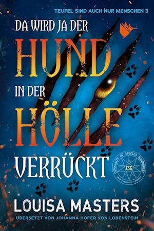 Cover for Louisa Masters · Da wird ja der Hund in der Hölle verrückt (Buch) (2023)