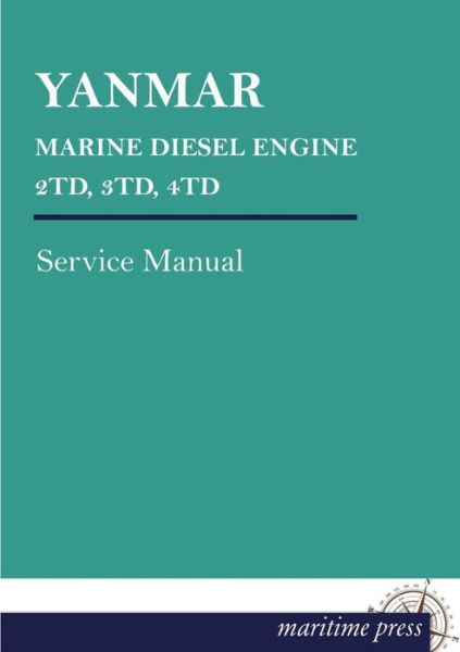 Cover for Yanmar · Yanmar Marine Diesel Engine 2td, 3td, 4td: Service Manual (Paperback Book) (2013)