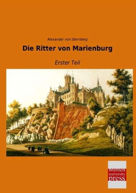 Cover for Sternberg · Die Ritter von Marienburg (Buch)