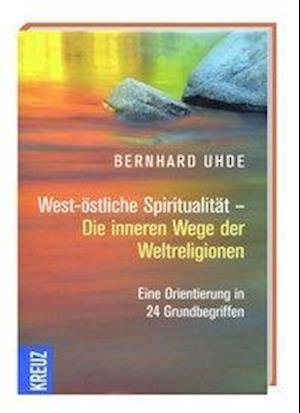 Cover for Uhde · West-östliche Spiritualität (Book)