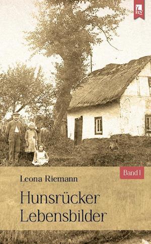 Cover for Leona Riemann · Hunsrücker Lebensbilder (Book) (2023)