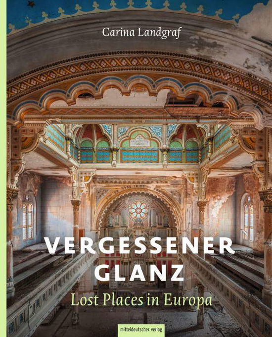 Cover for Landgraf · Vergessener Glanz - Lost Place (Book)