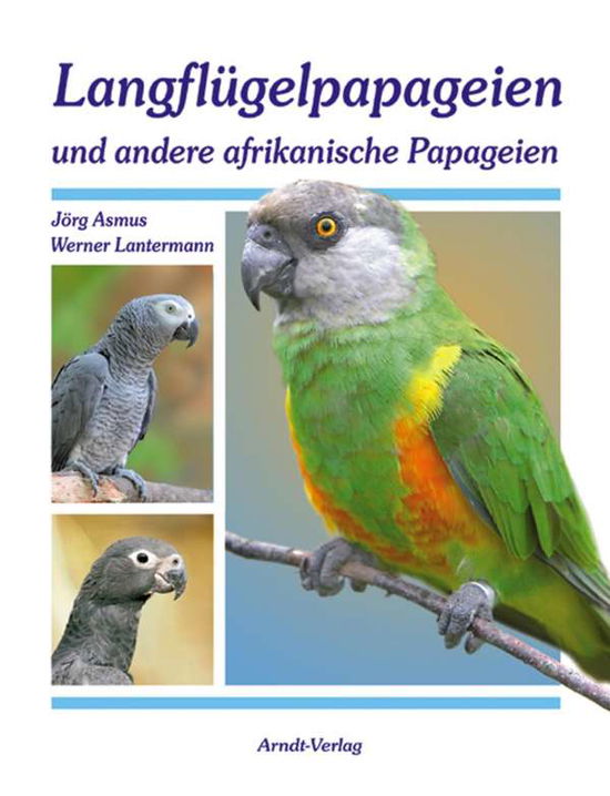 Cover for Asmus · Langflügelpapageien und andere af (Book)