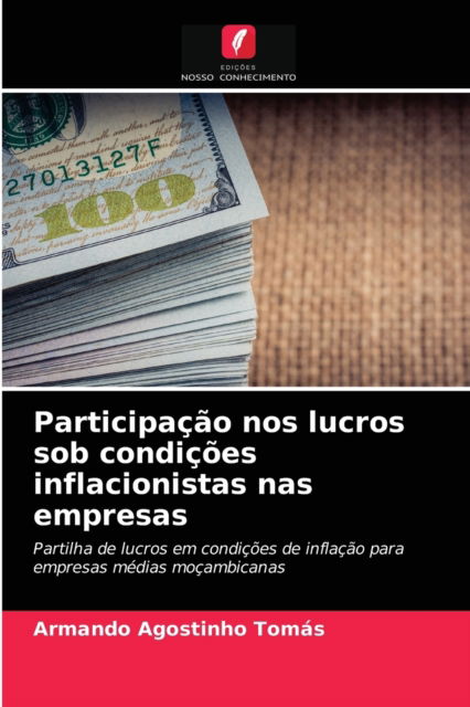 Cover for Armando Agostinho Tomas · Participacao nos lucros sob condicoes inflacionistas nas empresas (Paperback Book) (2021)