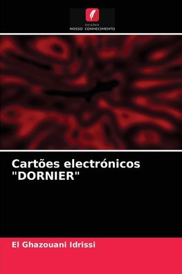 Cover for El Ghazouani Idrissi · Cartoes electronicos &quot;DORNIER&quot; (Paperback Book) (2021)