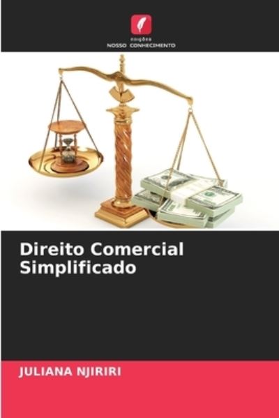 Cover for Juliana Njiriri · Direito Comercial Simplificado (Paperback Book) (2021)