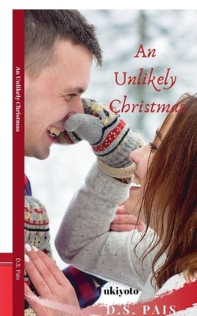 Cover for D S Pais · An Unlikely Christmas (Pocketbok) (2019)