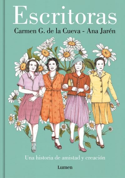 Cover for Carmen G. De La Cueva · Escritoras : Una historia de amistad y creación / Women Writers (Innbunden bok) (2023)