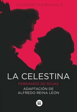 Cover for Fernando de Rojas · La Celestina (Taschenbuch) (2014)