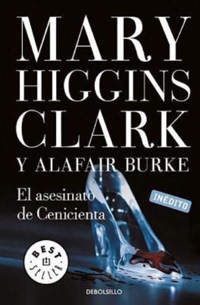 Cover for Mary Higgins Clark · Asesinato De Cenicienta (Bajo Sospecha 2) (Book) (2016)