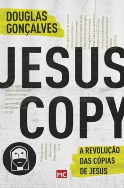 Cover for Douglas Goncalves · JesusCopy: A revolucao das copias de Jesus (Paperback Bog) (2021)