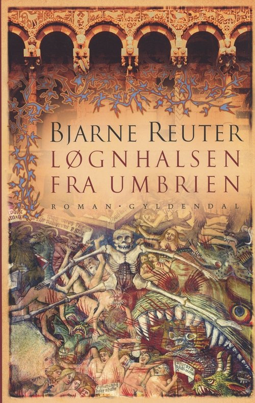 Cover for Bjarne Reuter · Løgnhalsen fra Umbrien (Sewn Spine Book) [1th edição] (2004)