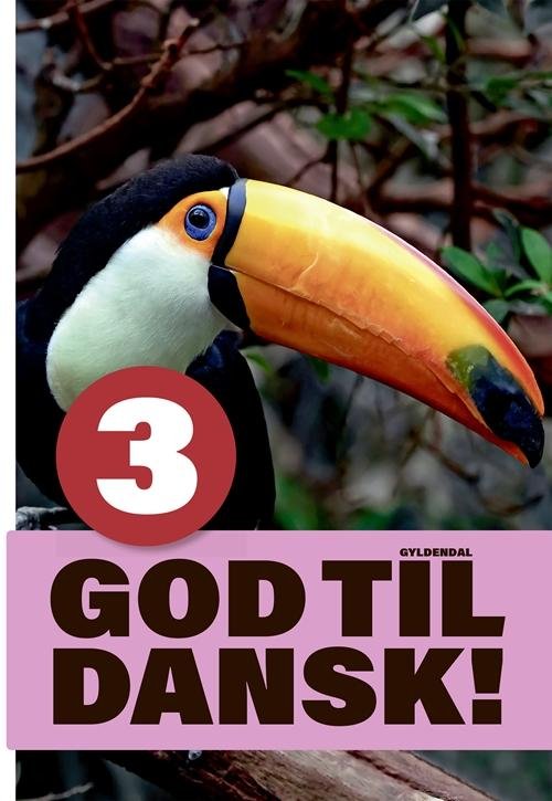 Cover for - · God til dansk!: God til dansk 3 (Poketbok) [1:a utgåva] (2017)