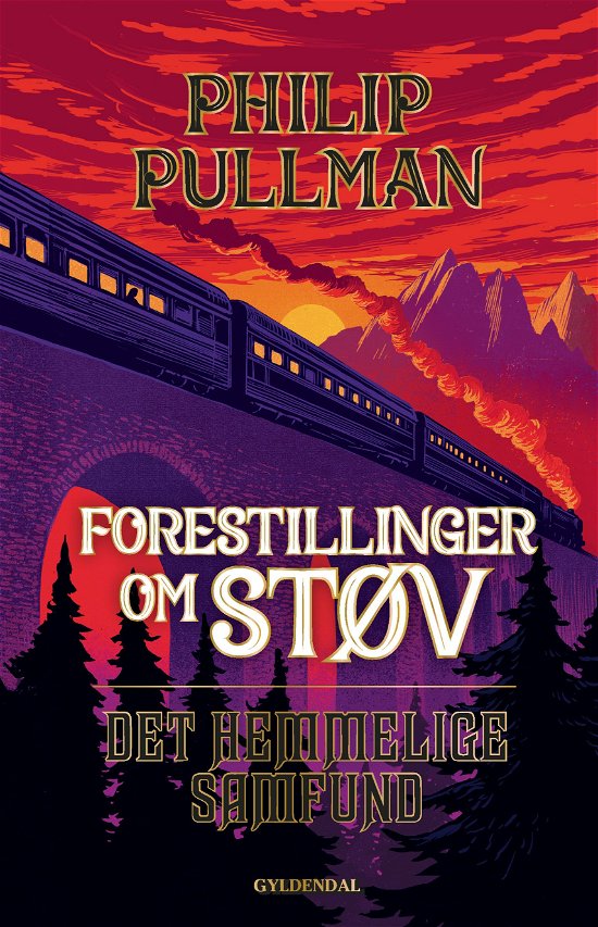 Cover for Philip Pullman · Forestillinger om Støv: Forestillinger om Støv 2 - Det Hemmelige Samfund (Inbunden Bok) [1:a utgåva] (2020)