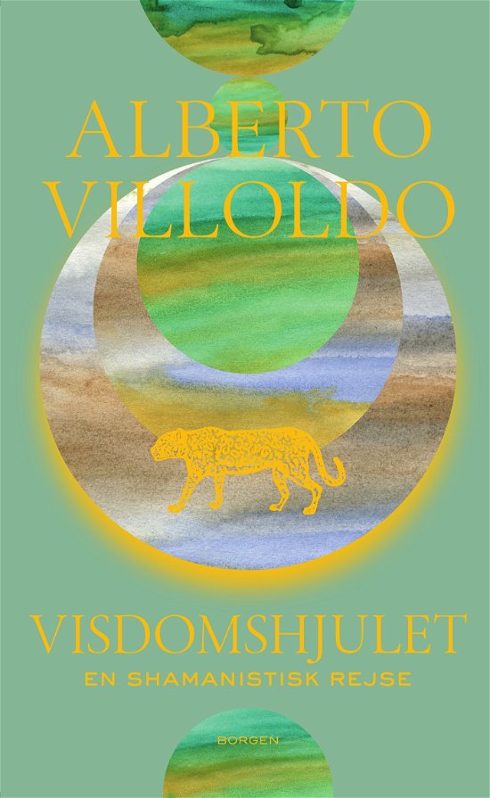 Cover for Alberto Villoldo · Visdomshjulet (Hæftet bog) [1. udgave] (2022)
