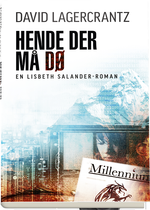 Cover for David Lagercrantz · Mellenium-serien: Hende der må dø (Gebundesens Buch) [1. Ausgabe] (2019)