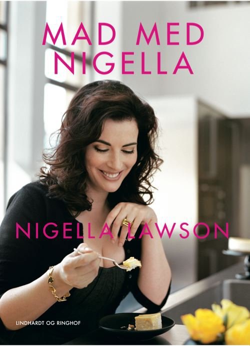 Cover for Nigella Lawson · Mad med Nigella, hft. (Sewn Spine Book) [2e édition] (2012)
