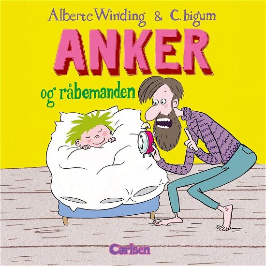 Anker: Anker og råbemanden - Alberte Winding - Books - CARLSEN - 9788711698761 - November 27, 2018