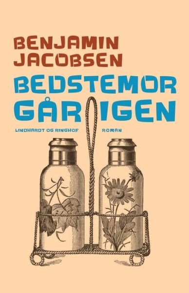 Cover for Benjamin Jacobsen · Midt i en klunketid: Bedstemor går igen (Heftet bok) [1. utgave] (2022)