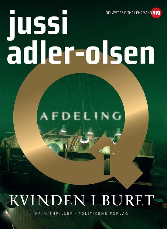 Afdeling Q, Bind 1: Kvinden i buret - Lydbog MP3 - Jussi Adler-Olsen - Hörbuch - Politikens Forlag - 9788740014761 - 28. März 2014