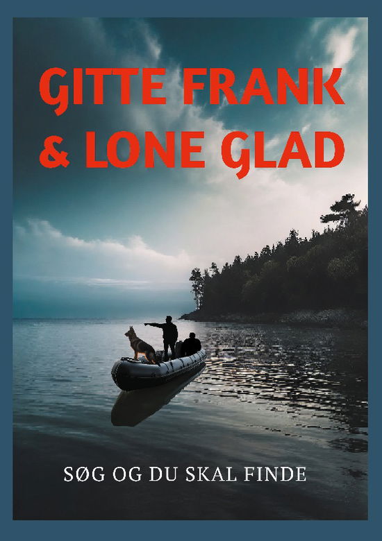 Cover for Gitte Frank Strobel; Lone Rieneck Glad · Søg og du skal finde (Paperback Book) [1st edition] (2023)