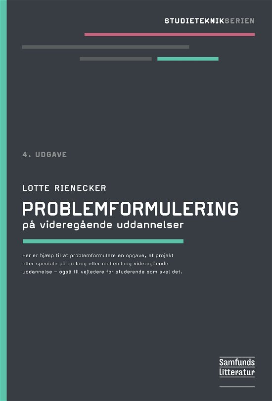 Cover for Lotte Rienecker · Studieteknik: Problemformulering (Sewn Spine Book) [4º edição] (2014)