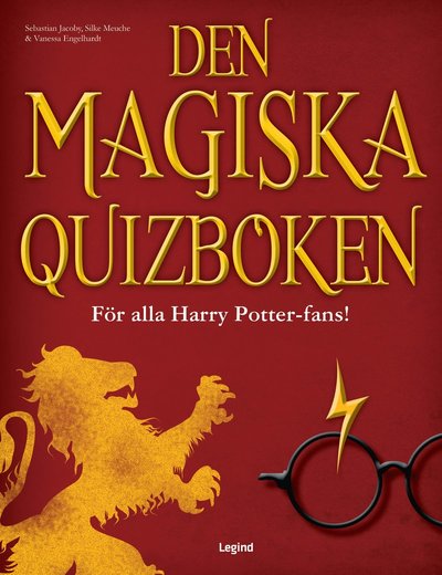 Cover for Sebastian Jacoby, Silke Meuche, Vanessa Engelhardt · Den magiska quizboken : för alla Harry Potter-fans! (Paperback Book) (2022)