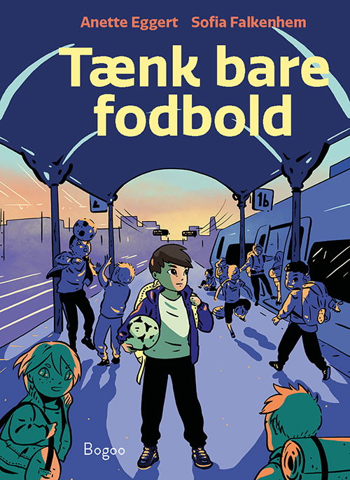 Cover for Anette Eggert · Tænk bare fodbold (Hardcover Book) [1th edição] (2023)