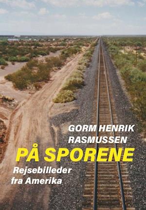 Cover for Gorm Henrik Rasmussen · På sporene (Paperback Book) [1st edition] (2024)