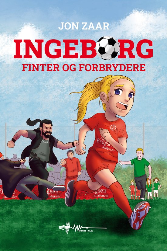 Jon Zaar · Ingeborg: Finter og Forbrydere (Hardcover Book) [1er édition] (2024)