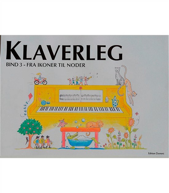 Cover for Pernille Holm Kofod · Klaverleg: Klaverleg bind 3 - fra ikoner til noder (gul) (Innbunden bok) [1. utgave] (2016)