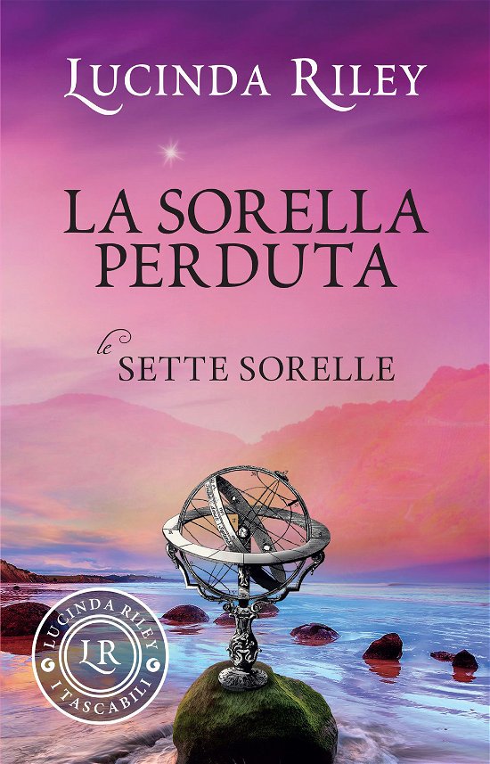 Cover for Lucinda Riley · La Sorella Perduta. Le Sette Sorelle (Bok)