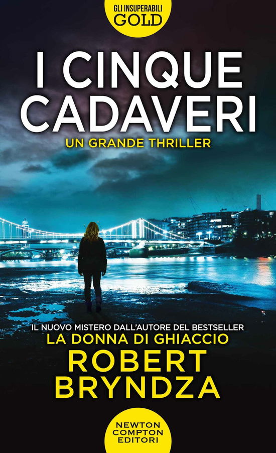 Cover for Robert Bryndza · I Cinque Cadaveri (Buch)