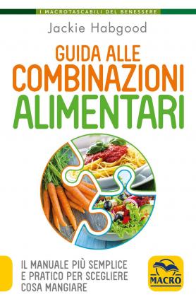 Cover for Jackie Habgood · Guida Alle Combinazioni Alimentari. Il Manuale Piu Semplice E Pratico Per Scegliere Cosa Mangiare (Book)