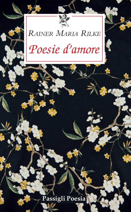 Cover for Rainer Maria Rilke · Poesie D'amore. Testo Tedesco A Fronte (Buch)