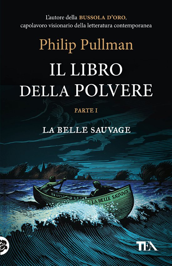 Cover for Philip Pullman · La Belle Sauvage. Il Libro Della Polvere #01 (Book)