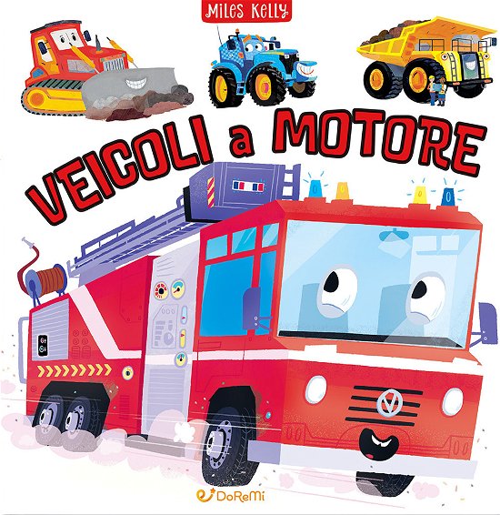 Cover for Miles Kelly · Il Grande Libro Dei Veicoli A Motore. Ediz. A Colori (Book)