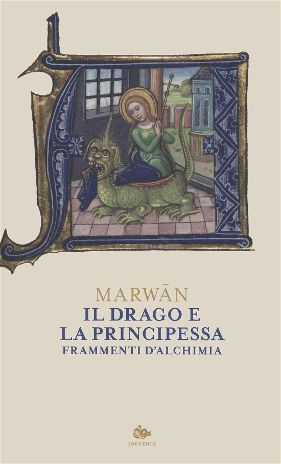 Cover for Marwan · Il Drago E La Principessa. Frammenti Di Alchimia (Buch)