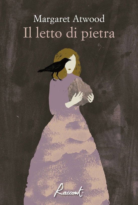 Cover for Margaret Atwood · Il Letto Di Pietra (Bok)