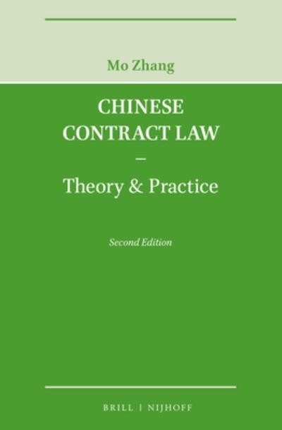 Cover for Mo Zhang · Chinese Contract Law - Theory &amp; Practice, Second Edition (Gebundenes Buch) (2019)