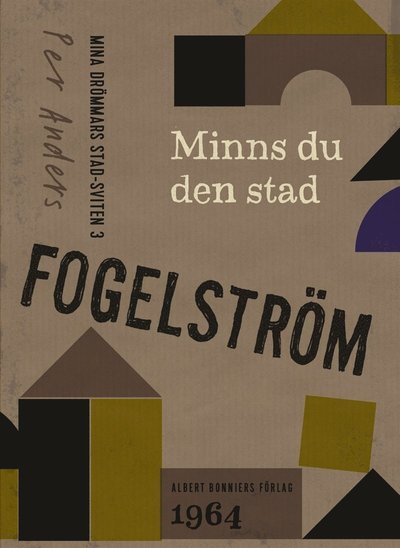 Cover for Per Anders Fogelström · Stadserien: Minns du den stad (ePUB) (2012)