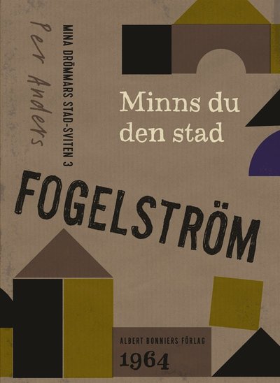 Stadserien: Minns du den stad - Per Anders Fogelström - Books - Albert Bonniers Förlag - 9789100134761 - November 13, 2012