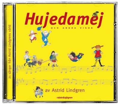 Hujedamej : och andra visor - Astrid Lindgren - Musique - Rabén & Sjögren - 9789129676761 - 30 juillet 2010