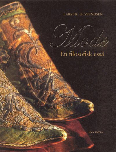 Cover for Lars Svendsen · Mode : en filosofisk essä (Innbunden bok) (2007)