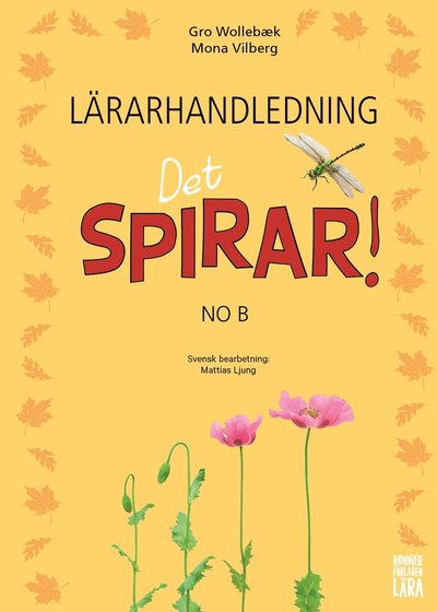 Cover for Gro Wollebæk · Det spirar! NO B Lärarhandledning - Tryckt bok (Paperback Book) [Ned edition] (2020)