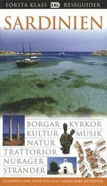 Cover for Fabrizio Ardito · Första klass reseguider: Sardinien : borgar, kyrkor, kultur, musik, natur... (Book) (2005)