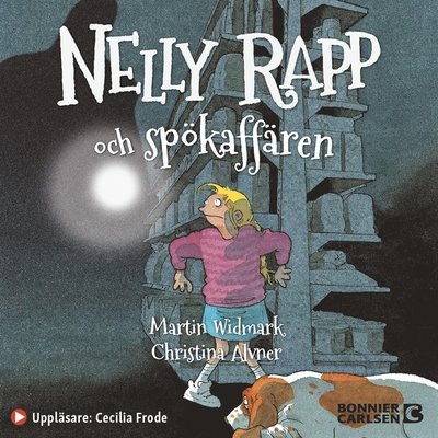 Cover for Martin Widmark · Nelly Rapp - monsteragent: Nelly Rapp och spökaffären (Lydbog (MP3)) (2021)