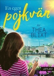 Cover for Thea Blixt · En egen pojkvän / Lättläst (Bound Book) (2018)
